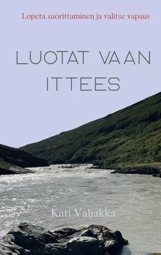 Luota vaan ittees