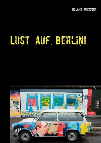 Lust auf Berlin!