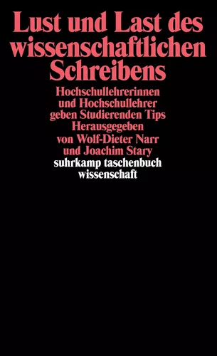 Lust und Last des wissenschaftlichen Schreibens