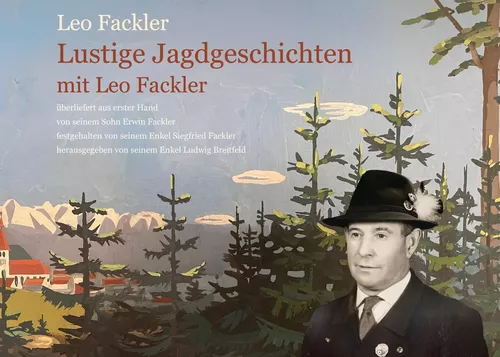 Lustige Jagdgeschichten mit Leo Fackler