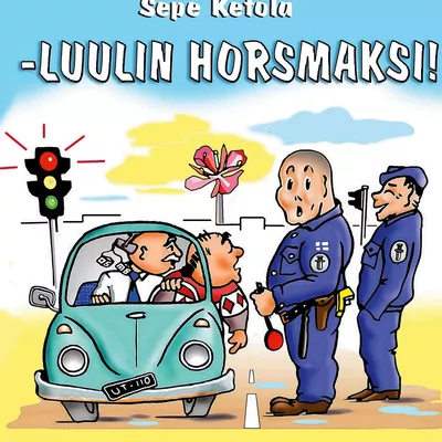 Luulin horsmaksi