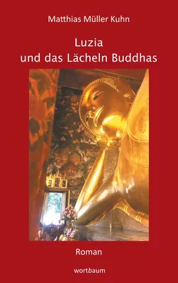 Luzia und das Lächeln Buddhas