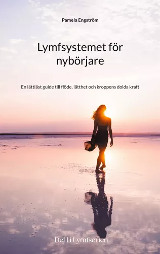 Lymfsystemet för nybörjare