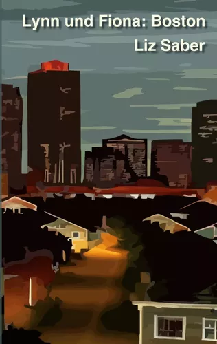 Lynn und Fiona: Boston