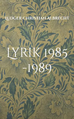 Lyrik 1985 -1989