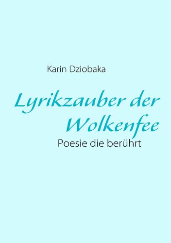 Lyrikzauber der Wolkenfee