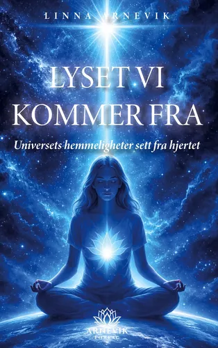 Lyset vi kommer fra