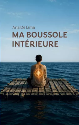 Ma boussole intérieure
