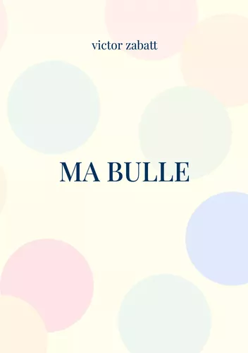 Ma bulle