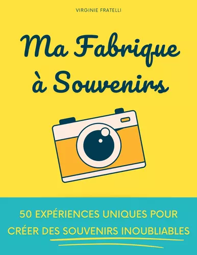 Ma Fabrique à Souvenirs