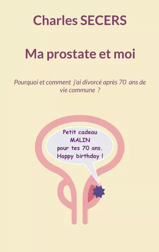 Ma prostate et moi