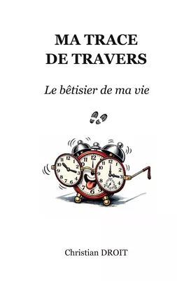 Ma trace de travers