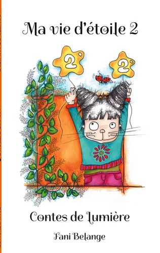 Ma vie d'étoile 2