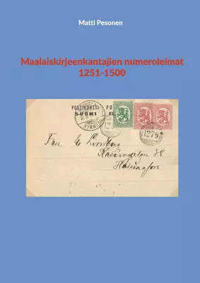 Maalaiskirjeenkantajien numeroleimat 1251-1500