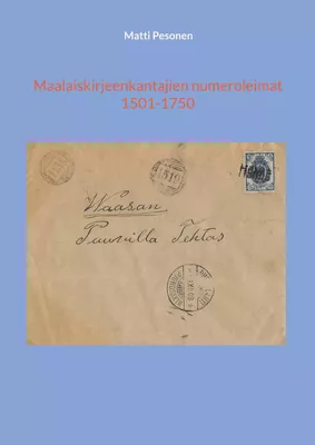 Maalaiskirjeenkantajien numeroleimat 1501-1750