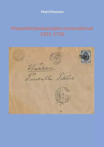 Maalaiskirjeenkantajien numeroleimat 1501-1750