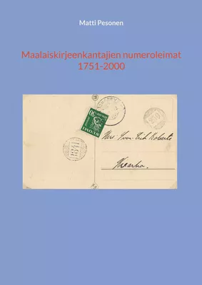Maalaiskirjeenkantajien numeroleimat 1751-2000