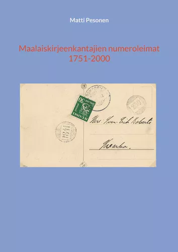 Maalaiskirjeenkantajien numeroleimat 1751-2000