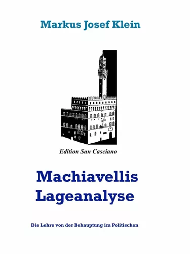 Machiavellis Lageanalyse