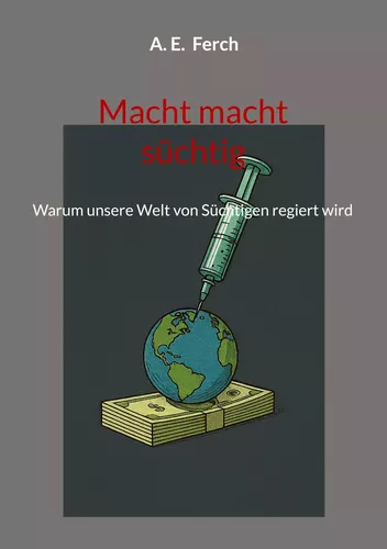 Macht macht süchtig