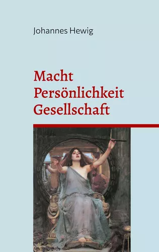 Macht Persönlichkeit Gesellschaft
