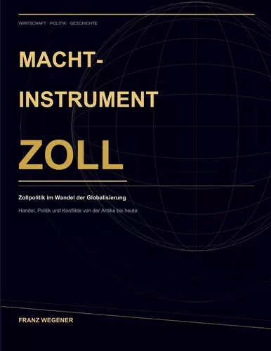 Machtinstrument Zoll
