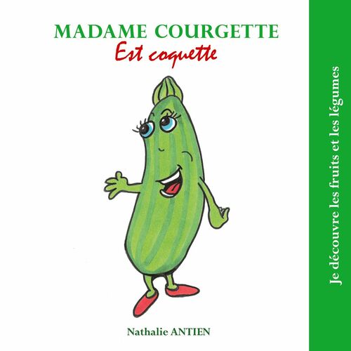 Madame Courgette est coquette