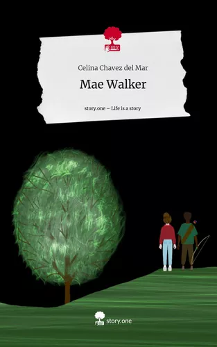 Mae Walker. Life is a Story - story.one