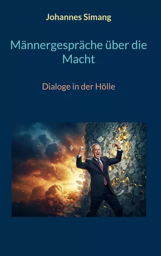 Männergespräche über die Macht