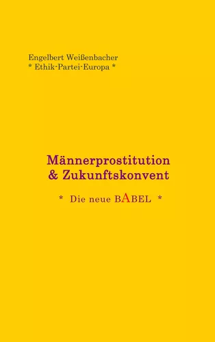 Männerprostitution & Zukunftskonvent