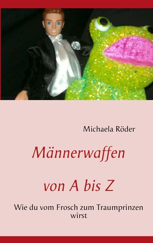 Männerwaffen von A bis Z