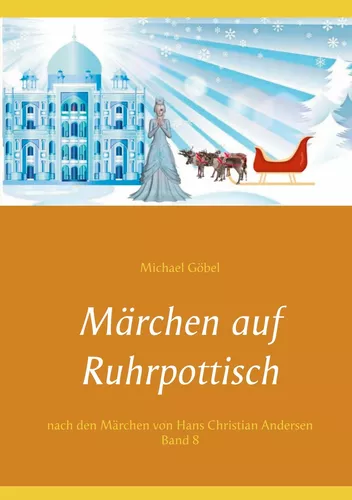 Märchen auf Ruhrpottisch nach H. C. Andersen