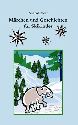 Märchen und Geschichten für Skikinder