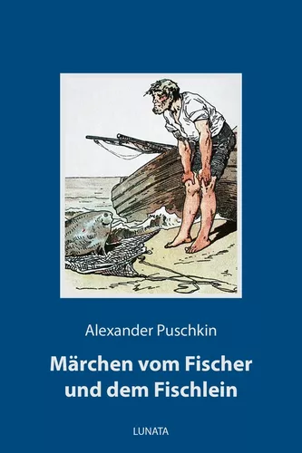 Märchen vom Fischer und dem Fischlein
