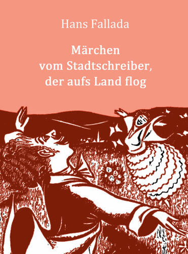 Märchen vom Stadtschreiber, der aufs Land flog