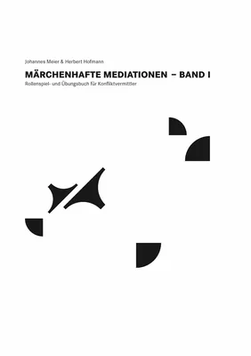 Märchenhafte Mediationen
