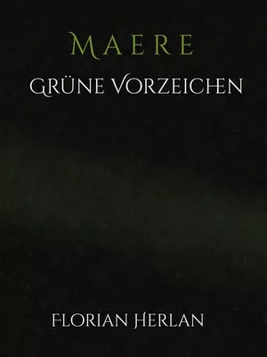Maere - Grüne Vorzeichen