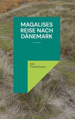 Magalises Reise nach Dänemark