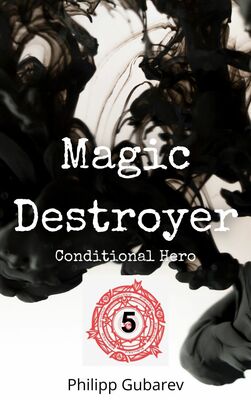 Magic Destroyer - Conditional Hero