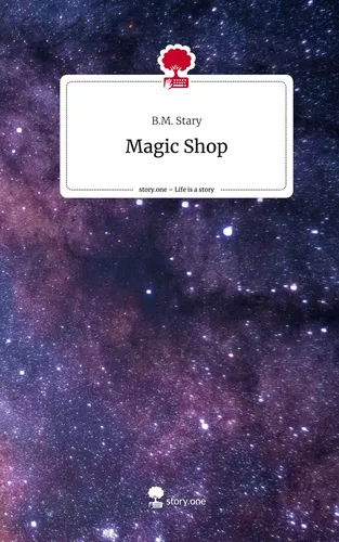 Magic Shop. Life is a Story - story.one