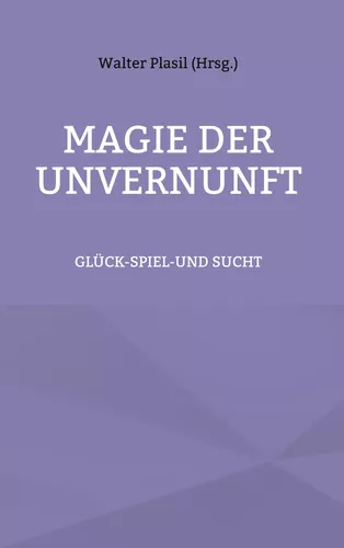 Magie der Unvernunft