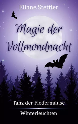 Magie der Vollmondnacht