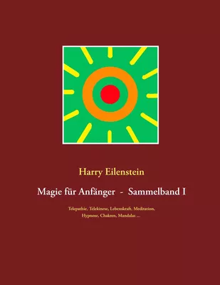 Magie für Anfänger  -  Sammelband I