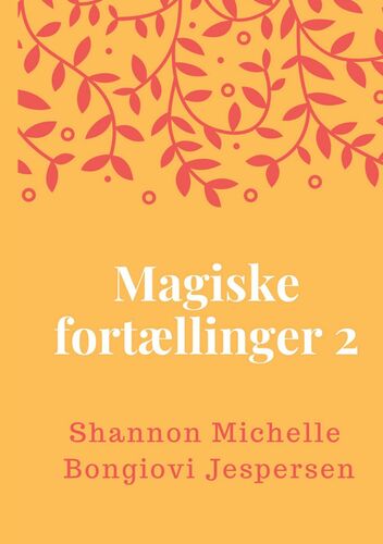 Magiske Fortællinger 2