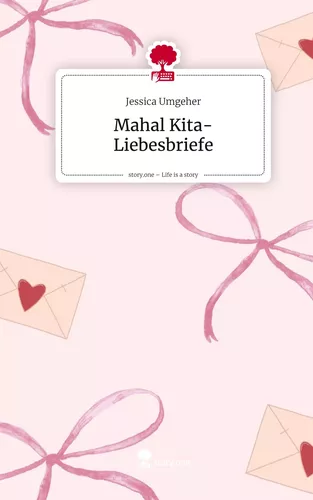 Mahal Kita-  Liebesbriefe. Life is a Story - story.one