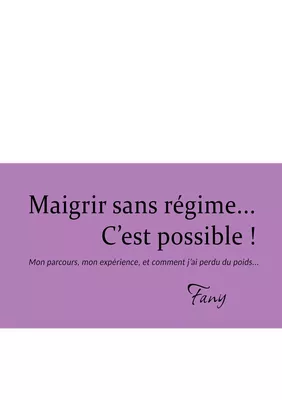 Maigrir sans régime... C'est possible!