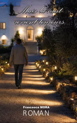 Mais la nuit revient toujours