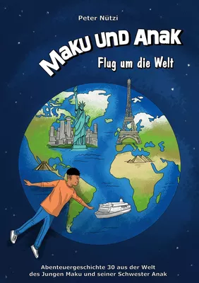 Maku und Anak Flug um die Welt