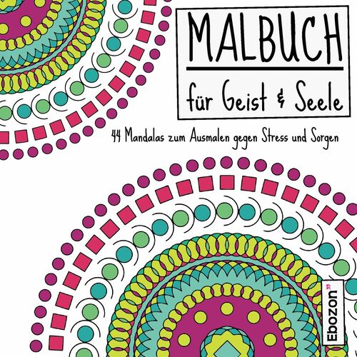 Malbuch für Geist & Seele