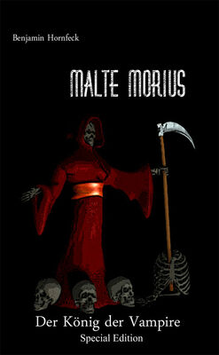 Malte Morius  Der König der Vampire Special Edition